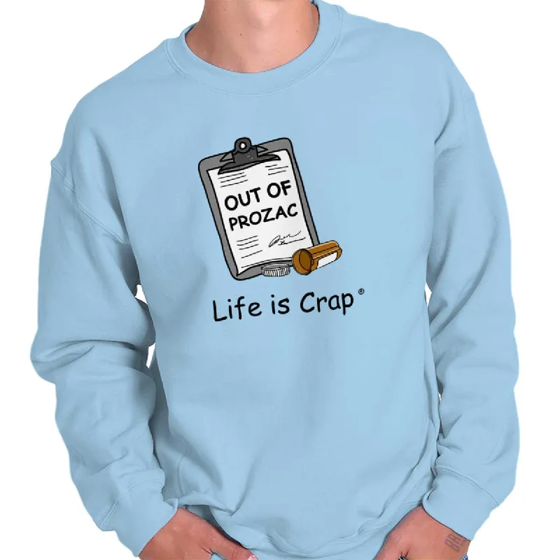 Out Of Prozac Sweatshirt