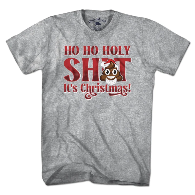 Ho Ho Holy S--t It's Christmas T-Shirt