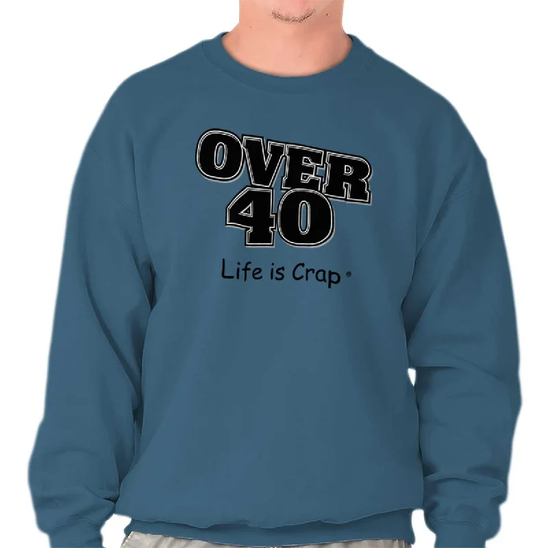 Over 40 Sweatshirt